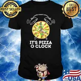 It's Pizza O Clock Pizza Lover T-Shirt