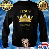 Jesus King of Kings Scripture Revelation Shirt Sweater