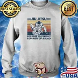 Jiu jitsu because you might run out of ammo vintage s Sweater