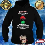 Juneteenth 1865 because my ancestors werent free in 1776 s Hoodie