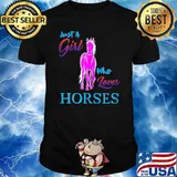 Just a girl who loves Horses T-Shirt
