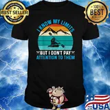 Kayak I Know My Kayaking Limits I Don't Pay Attention To Them Vintage T-Shirt