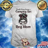 Kinda Busy Being A Camping Girl And A Dog Mom Flower Shirt