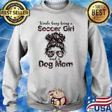 Kinda Busy Being A Soccer Girl And A Dog Mom Flower Shirt Sweater