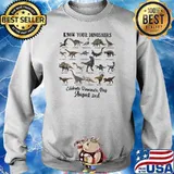 Know Your Dinosaur Celebrate World Dinosaurs Day August 2nd Shirt Sweater