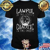 Lawful In The Streets Chaotics In The Sheets Dice Shirt