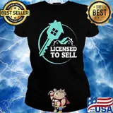 Licensed To Sell Real Estate Agent Shirt Ladies tee