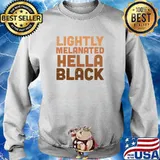 Lighty melanated hella black s Sweater