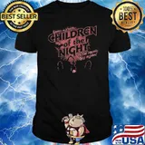 Listen to them children of the nigt what music they make rip skull shirt