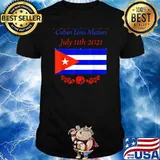 Mens Cuban Lives Matter July 11th 2021 T-Shirt