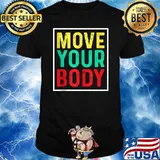 Move Your Body Vintage Shirt