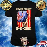 Never Forget 9 11 2001 American Flag Shirt