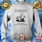 Never Underestimate An Old Man Who Loves Bonsai And Karate Shirt Sweater