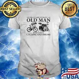 Never underestimate an old man who loves cycling and drums shirt
