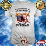 Never Underestimate The Tenacious Power Of A Grandpa Who Is Also A Veteran American Flag Shirt