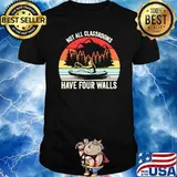 Not all classrooms have four walls vintage shirt