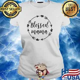 Official Blessed Mama Shirt Ladies tee