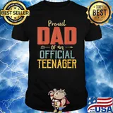 Proud Dad Of Official Teenager 13Th Birthday 13 Yrs Old T-Shirt