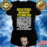 Registered Behavior Technician quote T-Shirt Ladies tee