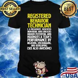 Registered Behavior Technician quote T-Shirt