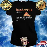 Runderful How You Feel The Minute After You Complete Your Run Shirt Ladies tee