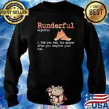 Runderful How You Feel The Minute After You Complete Your Run Shirt Sweater