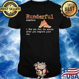 Runderful How You Feel The Minute After You Complete Your Run Shirt