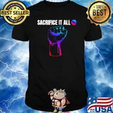 Sacrifice It All PulseChain Crypto HEX Cryptocurrency PLS T-Shirt