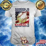 School is important but baseball is important american flag shirt