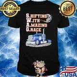 Shifting with amazing grace truck shirt
