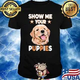 Show me your puppies star shirt
