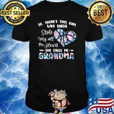 So there's This Girl Who Kinda Stole My Heart She Calls Me Grandma Heart Shirt