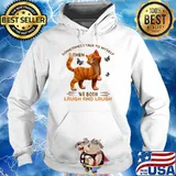 Sometimes i talk to myself then we both laugh and laugh cat s Hoodie