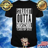 Straight Outta High School Class Of 2022 T-Shirt