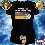 Things I Do In My Spare Time Sailing Shirt Ladies tee