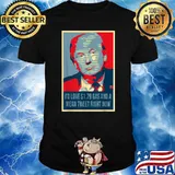 Trump I'd Love $1.79 Gas And A Mean Tweet Right Now T-Shirt