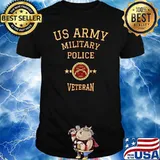 US Army Military Police Veteran Retired Police Officer Shirt