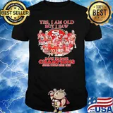 Yes I Am Old But I Saw Back To Back Champions Super Bowls Shirt
