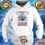 Yes I Do Have A Retirement Plan I Plan On Performing Equestrian Vaulting Shirt Hoodie