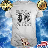 Yes i do have a retirement plan i plan or riding and diving shirt