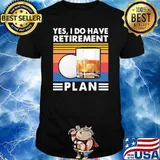 Yes i do have retirement plan golf coffee vintage shirt