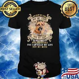 You Know My Name Not My Story You See My Smile Not My Pain German Shirt