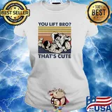 You lift bro thats cute jiu jitsu vintage s Ladies tee