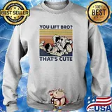 You lift bro thats cute jiu jitsu vintage s Sweater