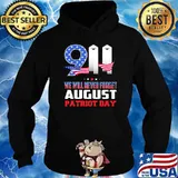911 we will never forget August patriot day american flag Hoodie