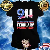 911 we will never forget February patriot day american flag Ladies tee