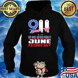 911 we will never forget June patriot day american flag Hoodie