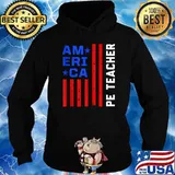 American PE Physical Education Teacher T-Shirt Hoodie