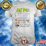 Art rules room respect clean up after be creative use your imagination shirt