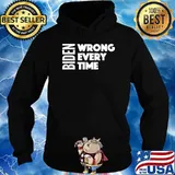 Biden Wrong Every Time Supporter T-Shirt Hoodie